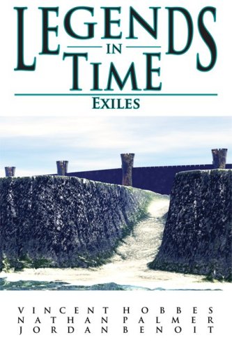 Stock image for Exiles (Legends in Time, Book 2) for sale by Irish Booksellers