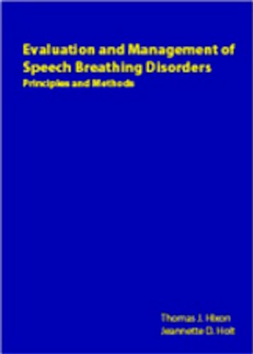 Imagen de archivo de Evaluation and Management of Speech Breathing Disorders: Principles and Methods a la venta por Books Unplugged