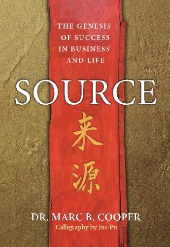 Imagen de archivo de Source: The Genesis of Success in Business and Life a la venta por SecondSale
