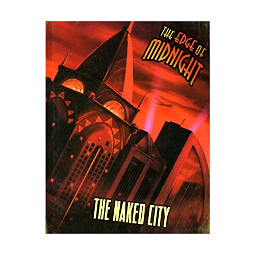 The Naked City (The Edge of Midnight RPG; EMP1100) (9780976360186) by Rob Vaux