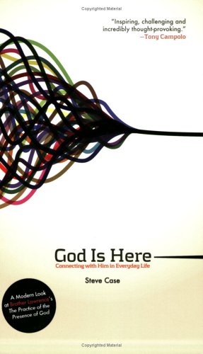 Stock image for God Is Here: Connecting With Him in Everyday Life for sale by Wonder Book