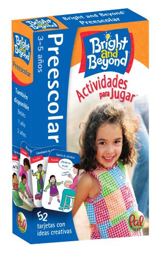 Bright and Beyond - Actividades para jugar - Preescolar (Spanish Edition) by Pal Toys (2008-01-01) (9780976364856) by Pal Toys