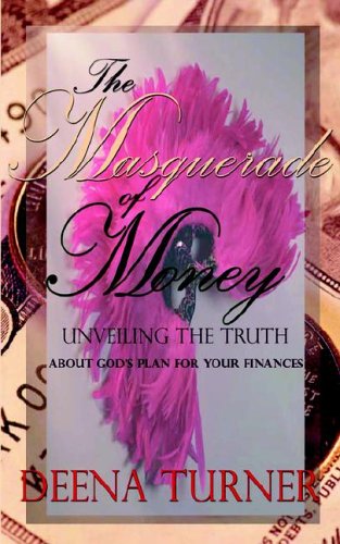 The Masquerade Of Money (9780976369820) by Turner, Deena