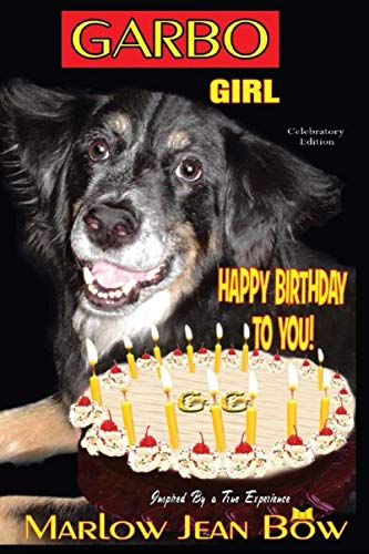 Beispielbild fr GARBO GIRL: HAPPY BIRTHDAY TO YOU! zum Verkauf von Revaluation Books