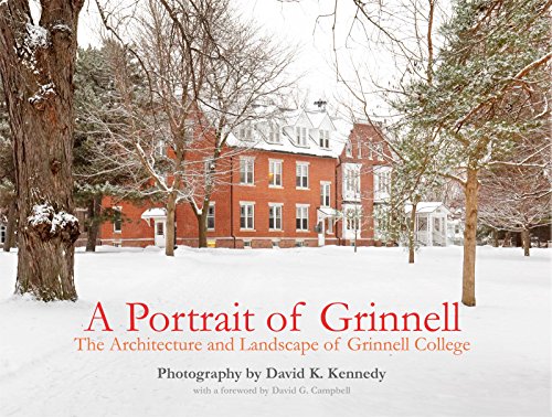 Stock image for A Portrait of Grinnell: The Architecture and Landscape of Grinnell College for sale by Virginia Martin, aka bookwitch