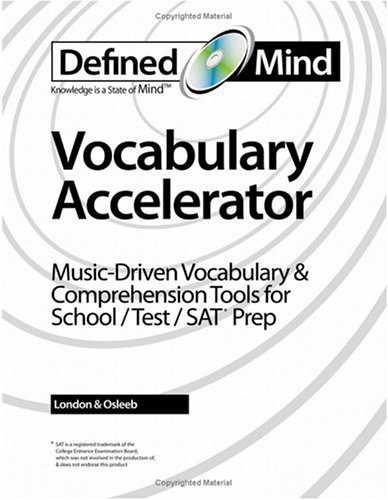 Beispielbild fr Defined Mind Vocabulary Accelerator: Music-Driven Vocabulary & Comprehension Tools for School/ Test/ SAT Prep zum Verkauf von SecondSale