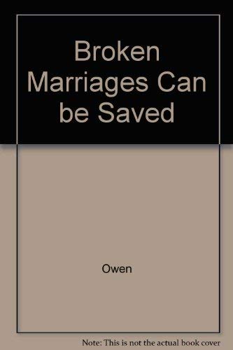 Stock image for Broken Marriages Can be Saved for sale by Half Price Books Inc.