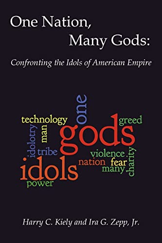 Stock image for One Nation, Many Gods: Confronting the Idols of American Empire for sale by HPB-Emerald