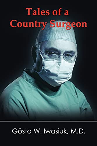 Stock image for Tales of a Country Surgeon (Third Edition) for sale by Book Stall of Rockford, Inc.