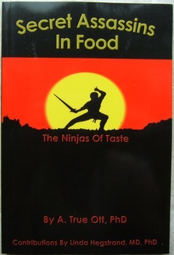 Beispielbild fr Secret Assassins in Food : The Ninjas of Taste zum Verkauf von Jenson Books Inc