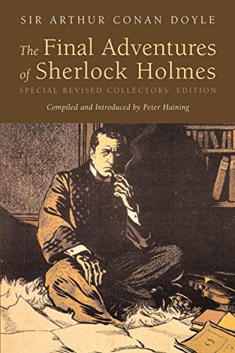 Stock image for The Final Adventures of Sherlock Holmes for sale by Better World Books