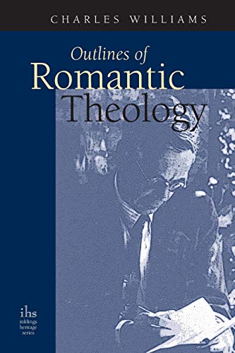 Stock image for Outlines of Romantic Theology for sale by GF Books, Inc.