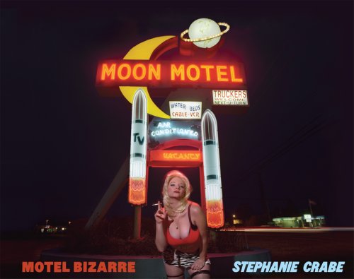Stock image for Motel Bizarre: Tales from the No Tell Motel for sale by Powell's Bookstores Chicago, ABAA