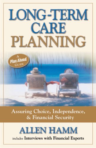 9780976418924: Long-Term Care Planning: Assuring Choice, Independence, & Financial Security