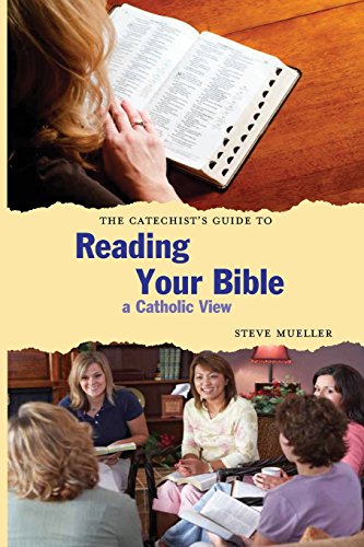 Beispielbild fr The Catechist's Guide to Reading Your Bible: A Catholic View zum Verkauf von Wonder Book