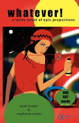 Imagen de archivo de Whatever!: A Teeny Novel of Epic Proportions a la venta por medimops