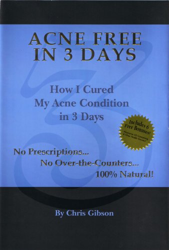 Imagen de archivo de Acne Free in 3 Days: How I Cured My Acne Condition in 3 Days a la venta por SecondSale