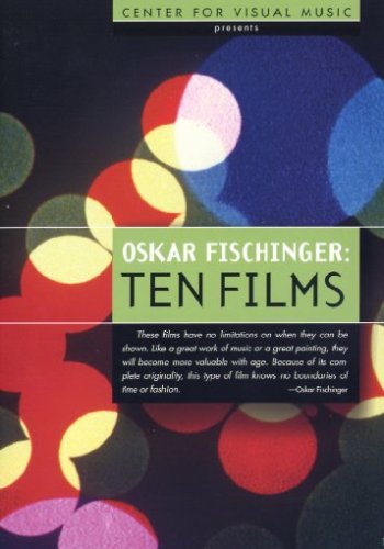 9780976432012: Oskar Fischinger: Ten Films (1921–1947)