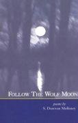 Follow the Wolf Moon