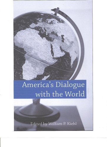 9780976439110: Title: Americas Dialogue with the World