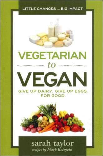 Imagen de archivo de Vegetarian to Vegan a la venta por SecondSale