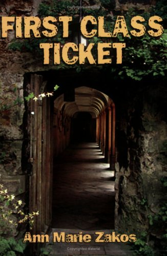 Stock image for First Class Ticket for sale by Books of Paradise