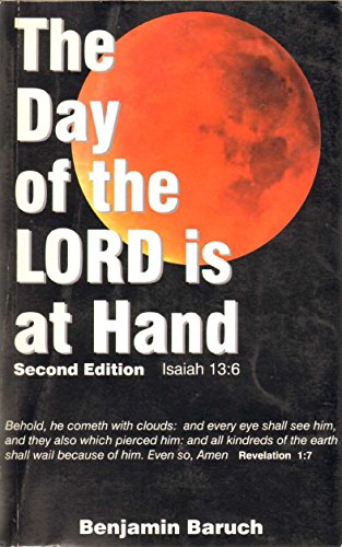 Beispielbild fr The Day of the Lord Is at Hand zum Verkauf von Goodwill of Colorado
