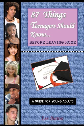 9780976461012: 87 Things Teenagers Should Know... Before Leaving Home: A Guide for Young Adults