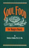 Beispielbild fr Soul Food for Hungry Hearts zum Verkauf von Better World Books