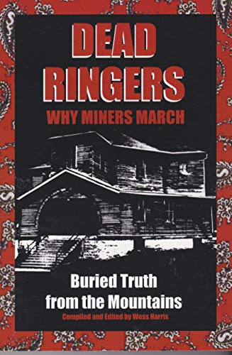 Stock image for Dead Ringers: Why Miners March for sale by Wonder Book