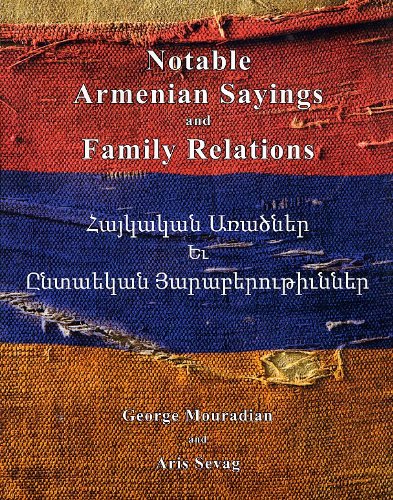 Stock image for Notable Armenian Sayings and Family Relations for sale by Mispah books