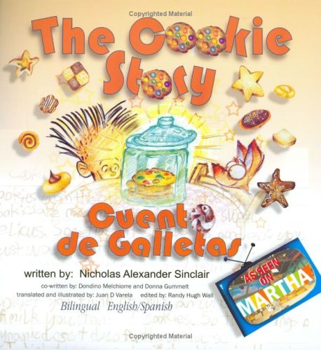 Stock image for The Cookie Story (English and Spanish Edition) for sale by SecondSale