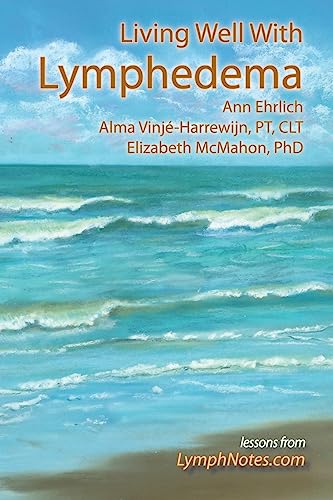 Stock image for Living Well with Lymphedema for sale by Zoom Books Company