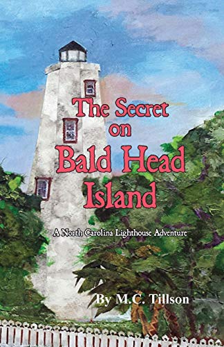 Imagen de archivo de The Secret on Bald Head Island (Lighthouse Adventure Book) a la venta por HPB-Ruby
