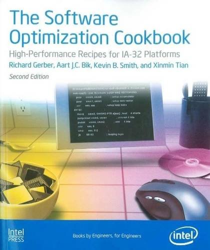 Stock image for The Software Optimization Cookbook: High Performance Recipes for IA-32 Platforms, 2nd Edition for sale by SecondSale