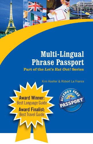 Imagen de archivo de Multi-Lingual Phrase Passport (Let's Eat Out Around The World Gluten Free & Allergy Free a la venta por Book Deals