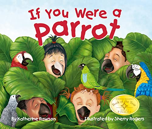 9780976494393: If You Were a Parrot (Arbordale Collection)