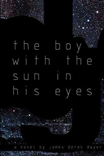 9780976495109: The Boy With The Sun In His Eyes