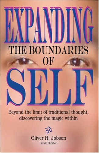 9780976498803: Expanding the Boundaries of Self Beyond the Limit of Traditional Thought: Discovering the Magic Within