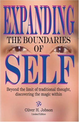 Stock image for Expanding the Boundaries of Self Beyond the Limit of Traditional Thought Discovering the Magic Within : Beyond the Limit of Traditional Thought; Discovering the Magic Within for sale by Better World Books