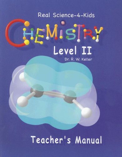 Beispielbild fr Real Science-4-Kids Chemistry Level 2 Teacher's Manual zum Verkauf von Wonder Book