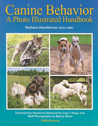 Beispielbild fr Canine Behavior: A Photo Illustrated Handbook zum Verkauf von BooksRun