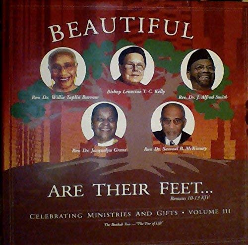 Imagen de archivo de Beautiful Are Their Feet--: Celebrating Ministries and Gifts a la venta por ThriftBooks-Atlanta