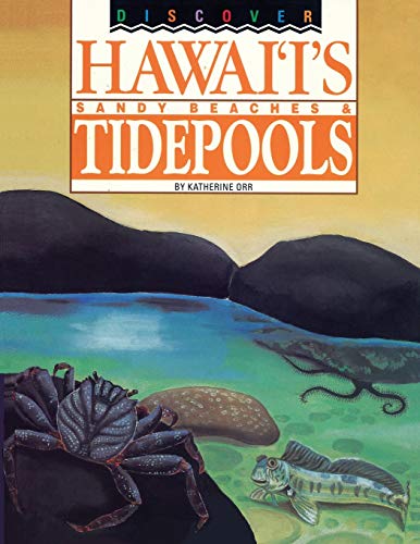 Beispielbild fr Discover Hawaii's Sandy Beaches and Tidepools zum Verkauf von Buchpark