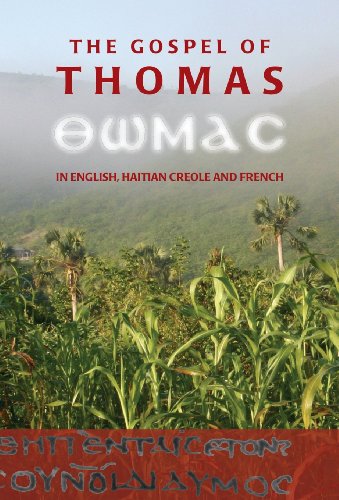 Stock image for The Gospel of Thomas in English, Haitian Creole and French for sale by Mispah books