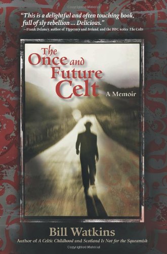 Beispielbild fr The Once and Future Celt zum Verkauf von Better World Books