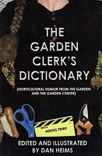 Stock image for The Garden Clerk's Dictionary for sale by SecondSale