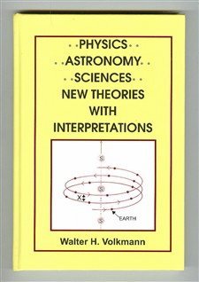 9780976522805: Physics Astronomy Sciences New Theories With Interpretations