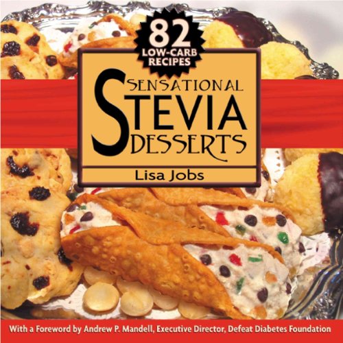 Stock image for Sensational Stevia Desserts for sale by Half Price Books Inc.
