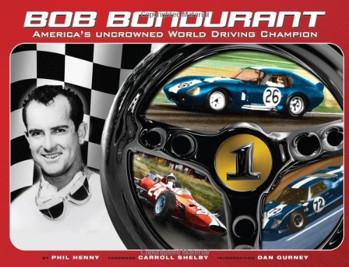 9780976524700: Bob Bondurant America's uncrowned World Driving Ch